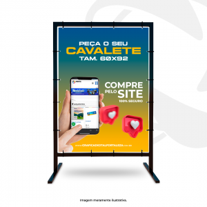 Cavalete 1 Base - 60x92cm Estrutura Metalon com pintura eletrostática (alta durabilidade) Estrutura Tam. 92x60cm / Lona Tam. 56x76cm 4x0 ou 4x4  Lona Impressa com ilhós Lona com proteção Verniz UV (alta resistência a sol e chuva e maior definição de cores)